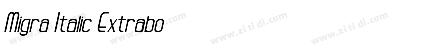 Migra Italic Extrabo字体转换